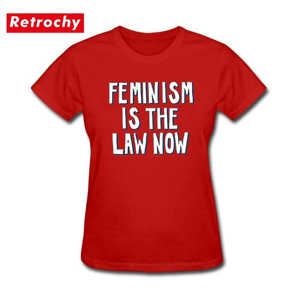 Feminism is the Law Now Women Hipster Cotton T Shirt Ladies Feminism Equal Right T-Shirt The Bechdel Cast Tshirt Urban Brand Tee